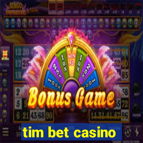 tim bet casino